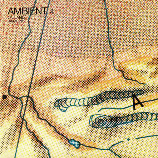 Brian Eno - Ambient 4: On Land [LP] (180 Gram, gatefold, download, half-speed remaster, 45 RPM)