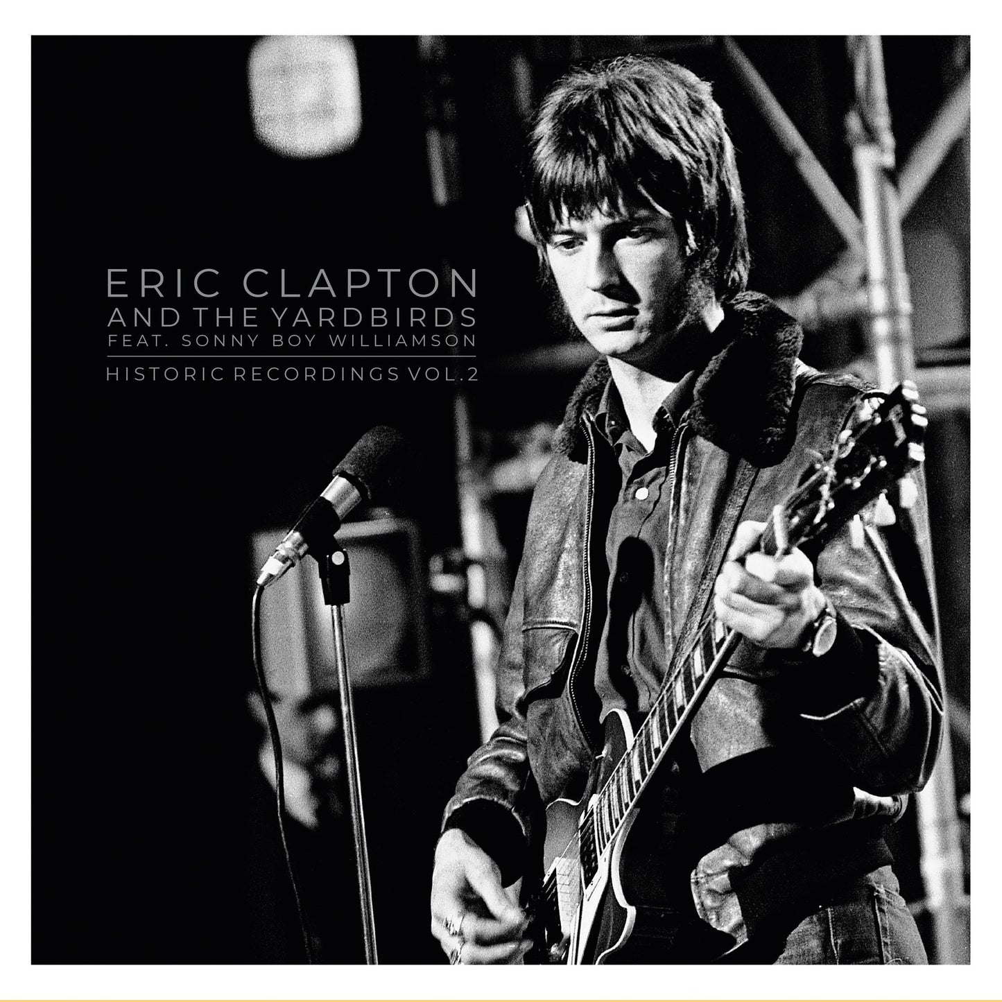Eric Clapton - Historic Recordings Vol. 2