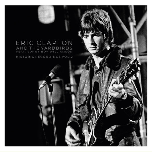 Eric Clapton - Historic Recordings Vol. 2