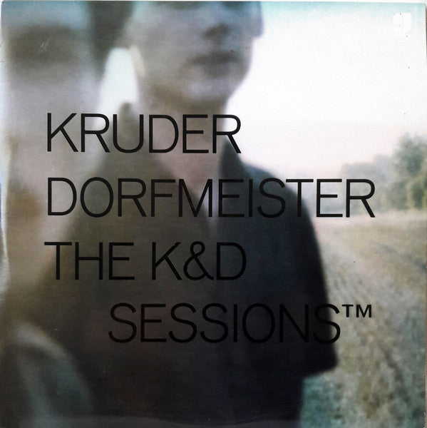 Kruder Dorfmeister ‎– The K&D Sessions