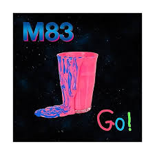 M83	- Go!