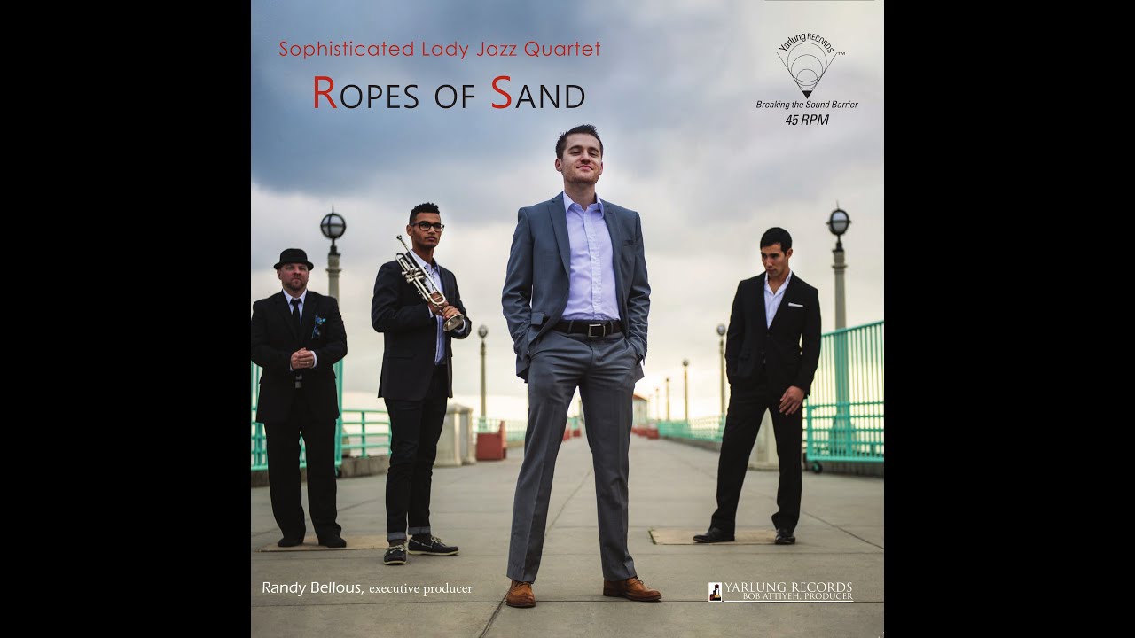 Sophisticated Lady Jazz Quartet, The - Ropes Of Sand [LP] (180 Gram Audiophile Vinyl)