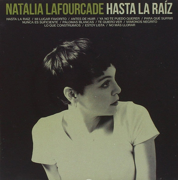 Natalia Lafourcade ‎- Hasta la Raíz
