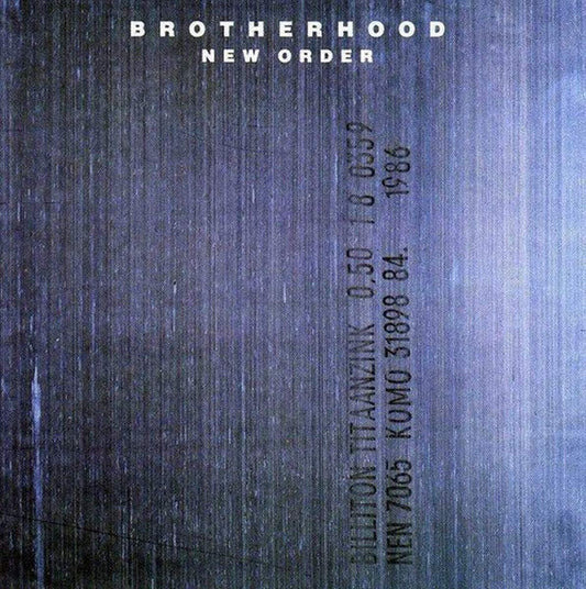 NEW ORDER - BROTHERHOOD