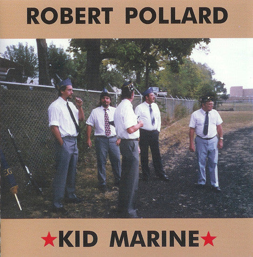 Robert Pollard - Kid Marine