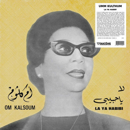 Om Kalsoum - La Ya Habibi