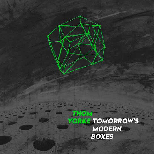 Thom Yorke - Tomorrow’s Modern Boxes