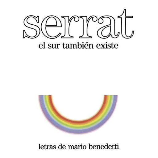 Joan Manuel Serrat - El Sur También Existe