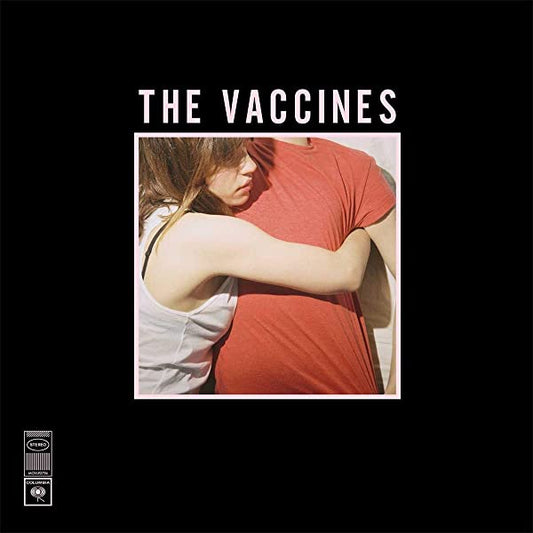 VACCINES - WHAT DID YOU EXPECT FROM THE VACCINES (180G)