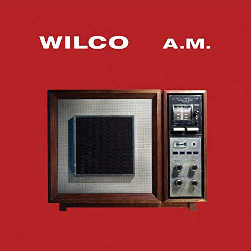 Wilco ‎– A.M.